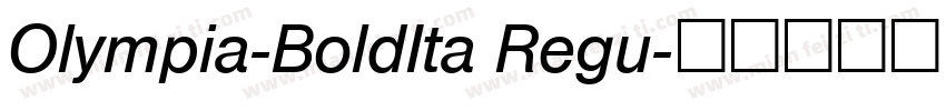 Olympia-BoldIta Regu字体转换
